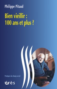 Image de Bien vieillir 100 ans et plus ?