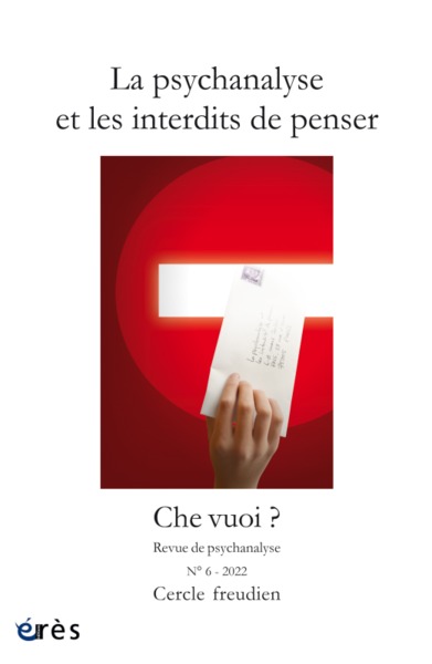 Picture of Che vuoi ? 6 - La psychanalyse et les interdits de penser