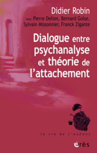 Picture of Dialogue entre psychanalyse et théorie de l'attachement