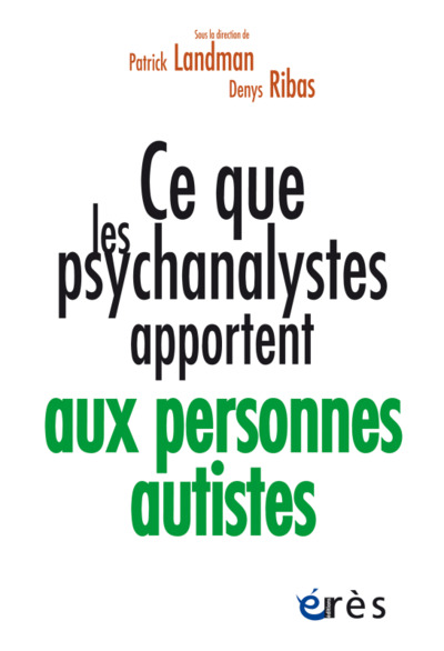 Picture of Ce que les psychanalystes apportent aux personnes autistes