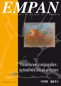 Image de Empan 128 - Violences conjugales : actualités ici et ailleurs
