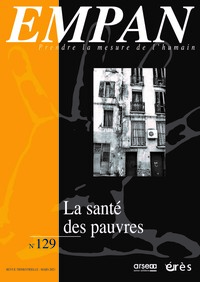 Image de Empan 129 - La santé des pauvres. Les inégalites de santé