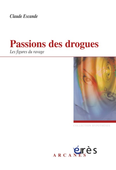 Image de Passions des drogues