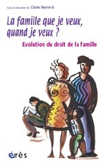 Picture of La famille que je veux quand je veux ?