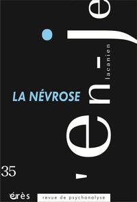 Image de En-je lacanien 35 - La névrose