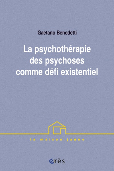 Image de Psychothérapie des psychoses comme défi existentiel