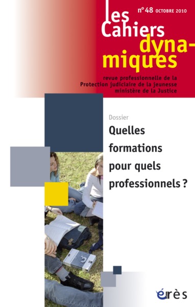 Picture of Cahiers dynamiques 48 - Quelles formations pour quels professionnels ?