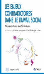 Image de Les enjeux contradictoires dans le travail social