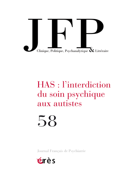 Picture of JFP 58 - HAS : L'interdiction du soin psychique aux autistes