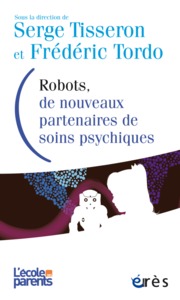 Image de Robots, de nouveaux partenaires de soins psychiques
