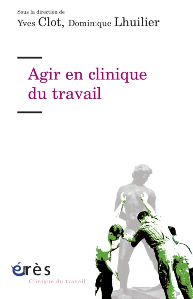 Image de Agir en clinique du travail