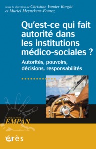Image de Qu'est-ce qui fait autorité dans les institutions médico-sociales ?