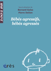 Image de 1001 BB 056 - Bébés agressifs, bébés agressés
