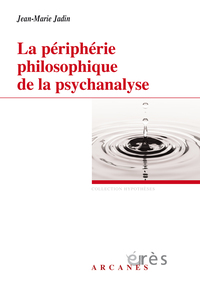 Picture of La périphérie philosophique de la psychanalyse