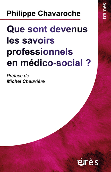 Picture of Que sont devenus les savoirs professionnels en médico-social ?