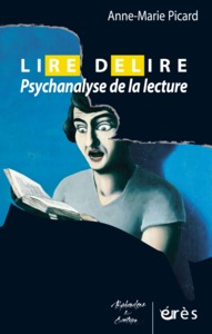 Image de Lire/délire - Psychanalyse de la lecture