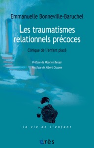 Image de Les traumatismes relationnels précoces