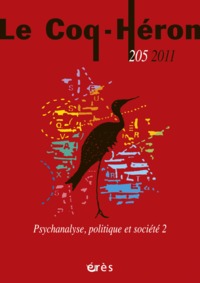 Image de LE COQ HERON 205 - PSYCHANALYSE, POLITIQUE ET SOCIETE 2