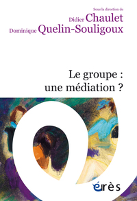 Picture of Le groupe : une médiation ?
