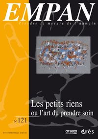 Image de Empan 121 - Les petits riens ou l'art de prendre soin