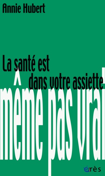 Picture of La santé est dans votre assiette