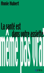 Picture of La santé est dans votre assiette
