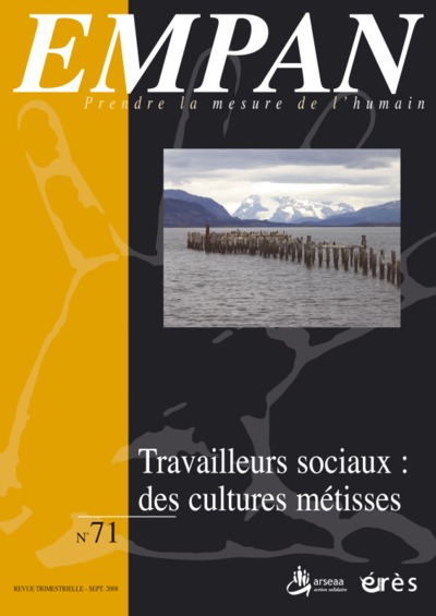 Image de Empan 71 - Travailleurs sociaux : cultures métisses
