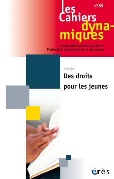 Picture of Cahiers dynamiques 69 - Des droits pour les jeunes