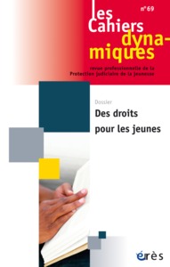 Picture of Cahiers dynamiques 69 - Des droits pour les jeunes