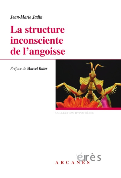 Image de La structure inconsciente de l'angoisse