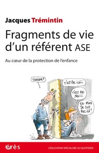 Picture of Fragments de vie d’un référent ASE