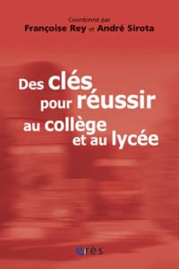 Image de Des clés pour réussir au collège et au lycée