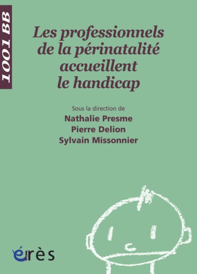 Image de 1001 BB 101 - Les professionnels de la périnatalité accueillent le handicap