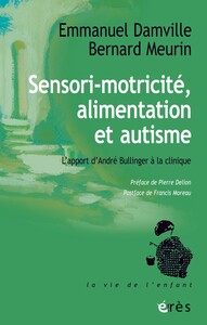 Image de Sensori-motricité, alimentation et autisme