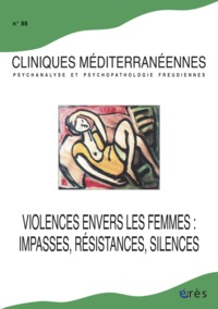 Image de Cliniques méditerranéennes 88 - Violences envers les femmes impasses résistances