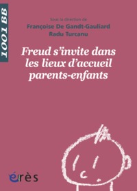 Image de 1001 BB 133 - Freud s'invite dans les lieux d'accueil parents-enfants