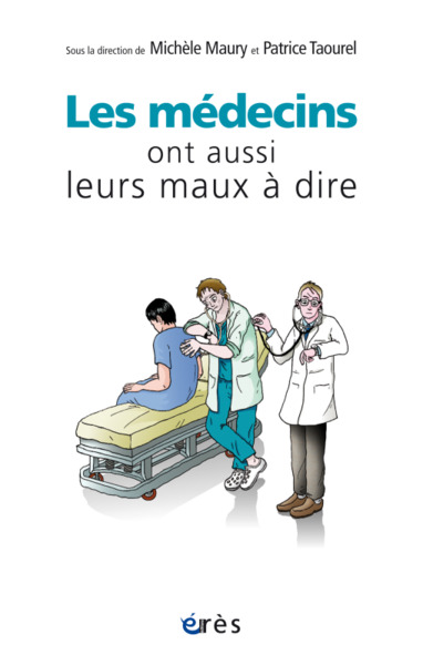 Picture of Les médecins ont aussi leurs maux à dire
