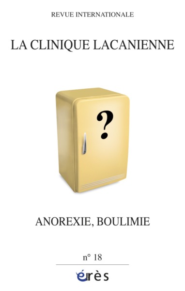 Image de Clinique Lacanienne 18 - Anorexie et boulimie