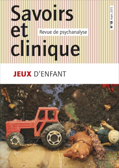 Image de Savoirs et clinique 18 - Jeux d'enfant