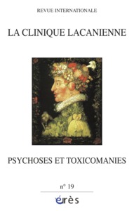 Image de Clinique Lacanienne 19 - Psychoses et Toxicomanies