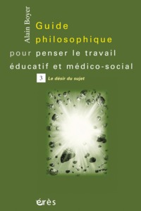 Image de Guide philosophique pour penser le travail éducatif T3
