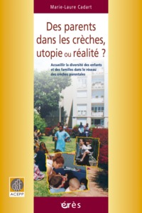 Image de Des parents dans les crèches, utopie ou réalité ?