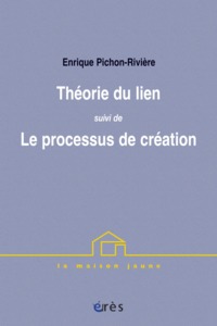 Image de Théorie du lien suivi de Le processus de création