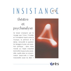 Image de Insistance 02 - Théâtre et psychanalyse