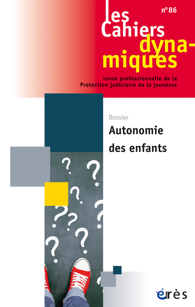 Image de Cahiers dynamiques 86 - Autonomie des enfants
