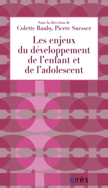 Image de Les enjeux du développement de l'enfant et de l'adolescent