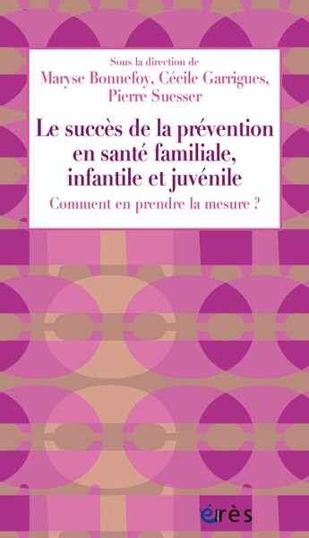 Picture of Le succès de la prévention en santé familiale, infantile et juvénile