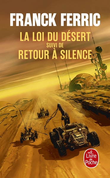 Picture of La Loi du désert suivi de Retour à Silence