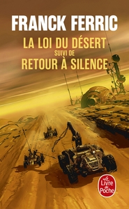Picture of La Loi du désert suivi de Retour à Silence