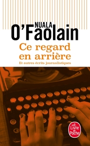 Picture of Ce regard en arrière et autres récits journalistiques